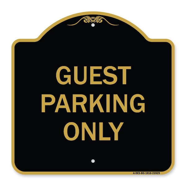 Designer Series Sign-Guest Parking Only, Black & Gold Aluminum Sign, 18" x 18", BG-1818-23929